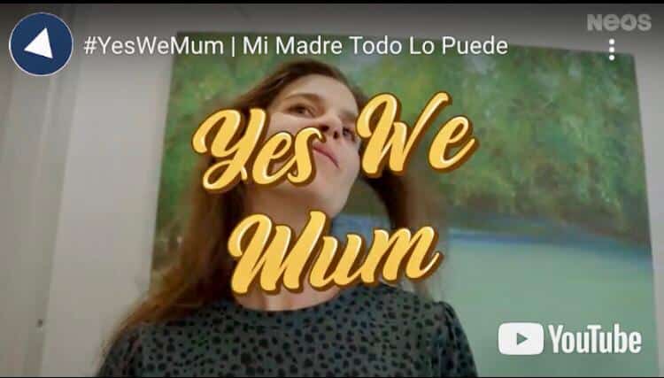 Video por el Día de la Madre «YesWeMum»