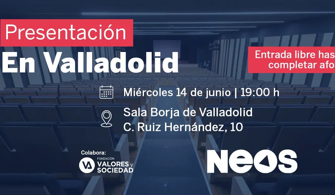Presentación NEOS en Valladolid