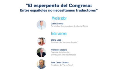 25-Septiembre. El esperpento del Congreso: Entre españoles no necesitamos traductores