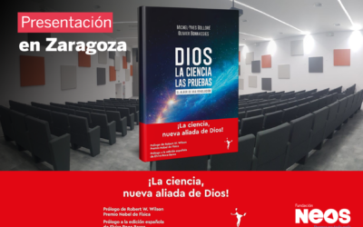 Eventos NEOS | Presentación del libro Dios. La ciencia. Las pruebas – Zaragoza