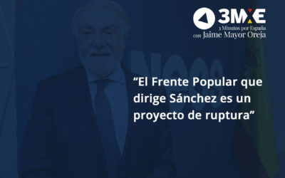 3MXE – cap 09: «El Frente Popular que dirige Sánchez es un proyecto de ruptura»